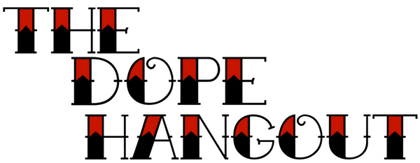 The Dope Hangout