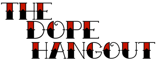 The Dope Hangout